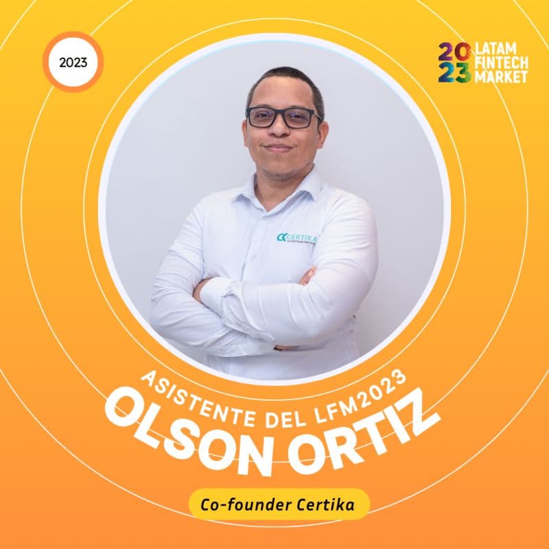 Olson Ortiz en LATAM Fintech Market 2023